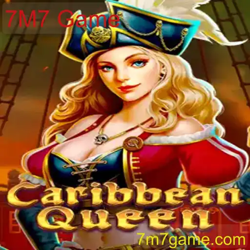 CaribbeanQueen: Descubra o Fascinante Mundo do 7M7 Game