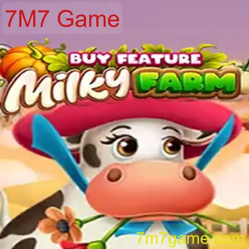 Explorando o Mundo Fascinante de MilkyFarmBuyFeature: Um Jogo Revolucionário da 7M7 Game